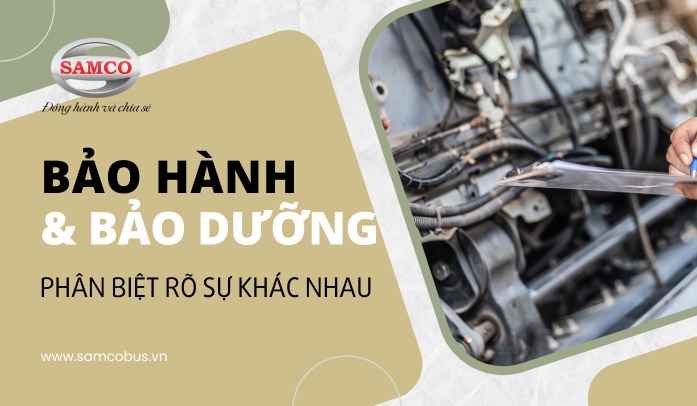Hiểu rõ sự khác nhau giữa bảo hành và bảo dưỡng xe