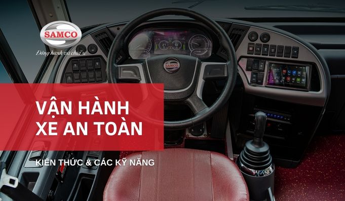 Kiến thức về vận hành xe an toàn dành cho mọi tài xế